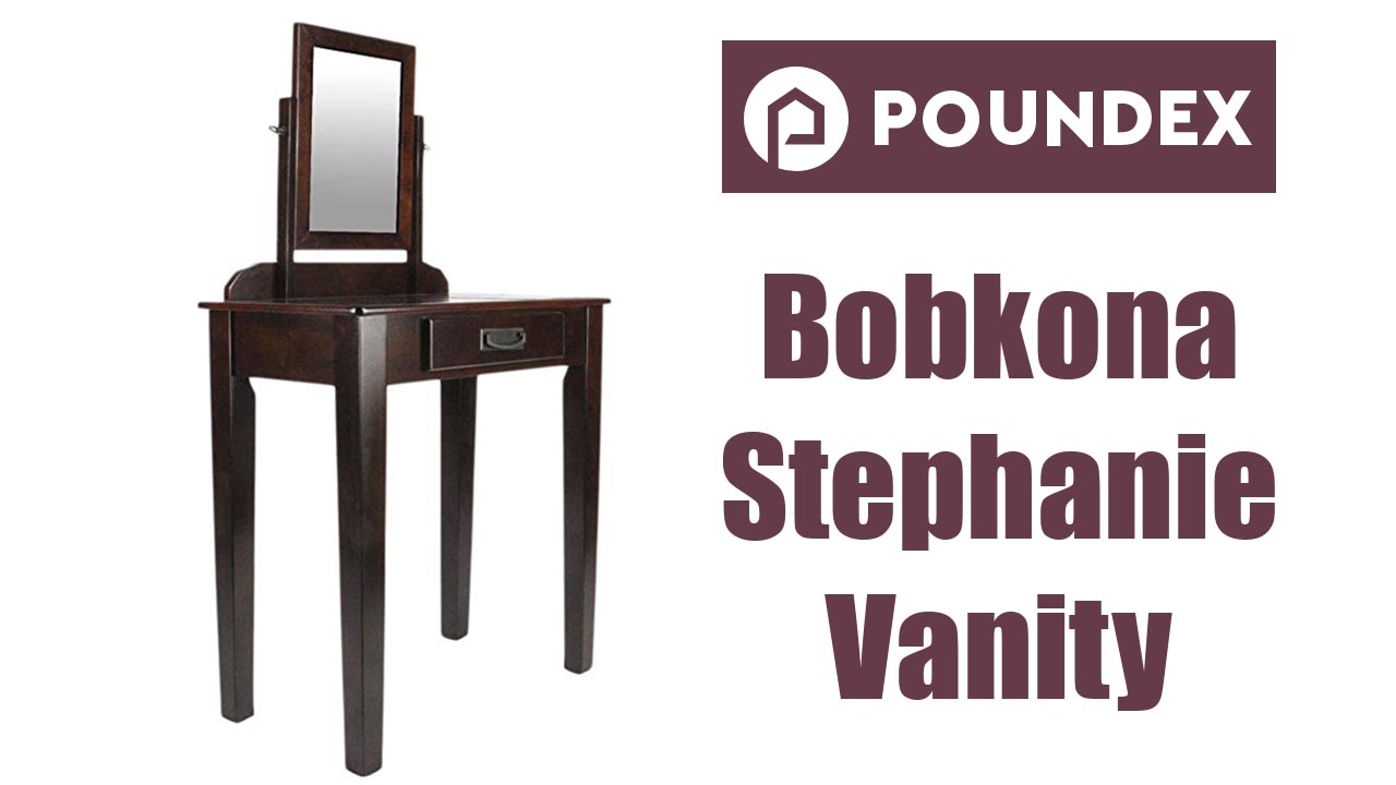 Poundex Bobkona Stephanie Vanity Review, Poundex Bobkona Vanity